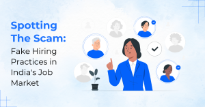 Spotting the Scam: Fake Hiring Practices in India’s Job Market
